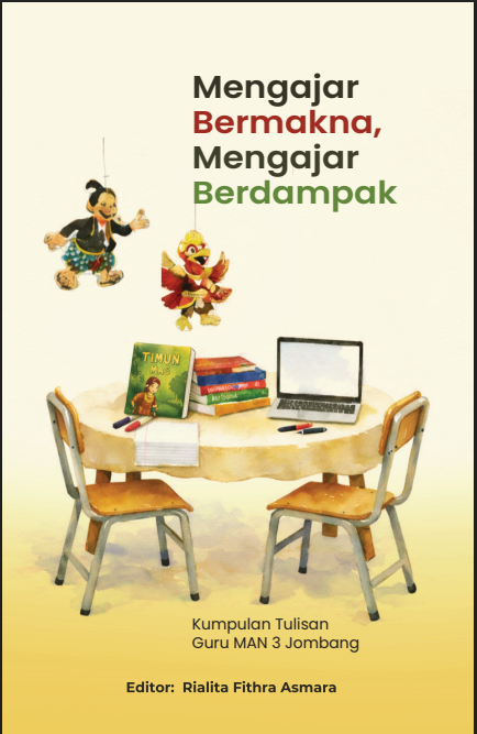 Mengajar Bermakna, Mengajar Berdampak